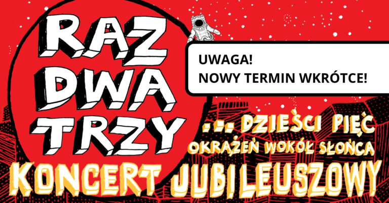 UWAGA! NOWY TERMIN WKRÓTCE!